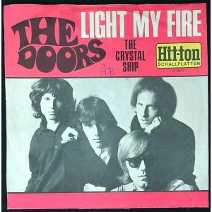 DOORS Light My Fire / The Crystal Ship (Hit-ton HT 300112) Germany 1967 PS 45